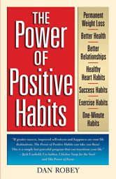 Power Of Positive Habits